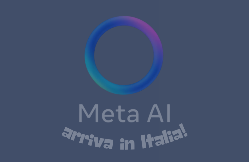 Meta AI è arrivata in Italia: ecco come funziona